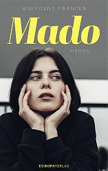 Wolfgang Franßen - Mado - Europa Verlag